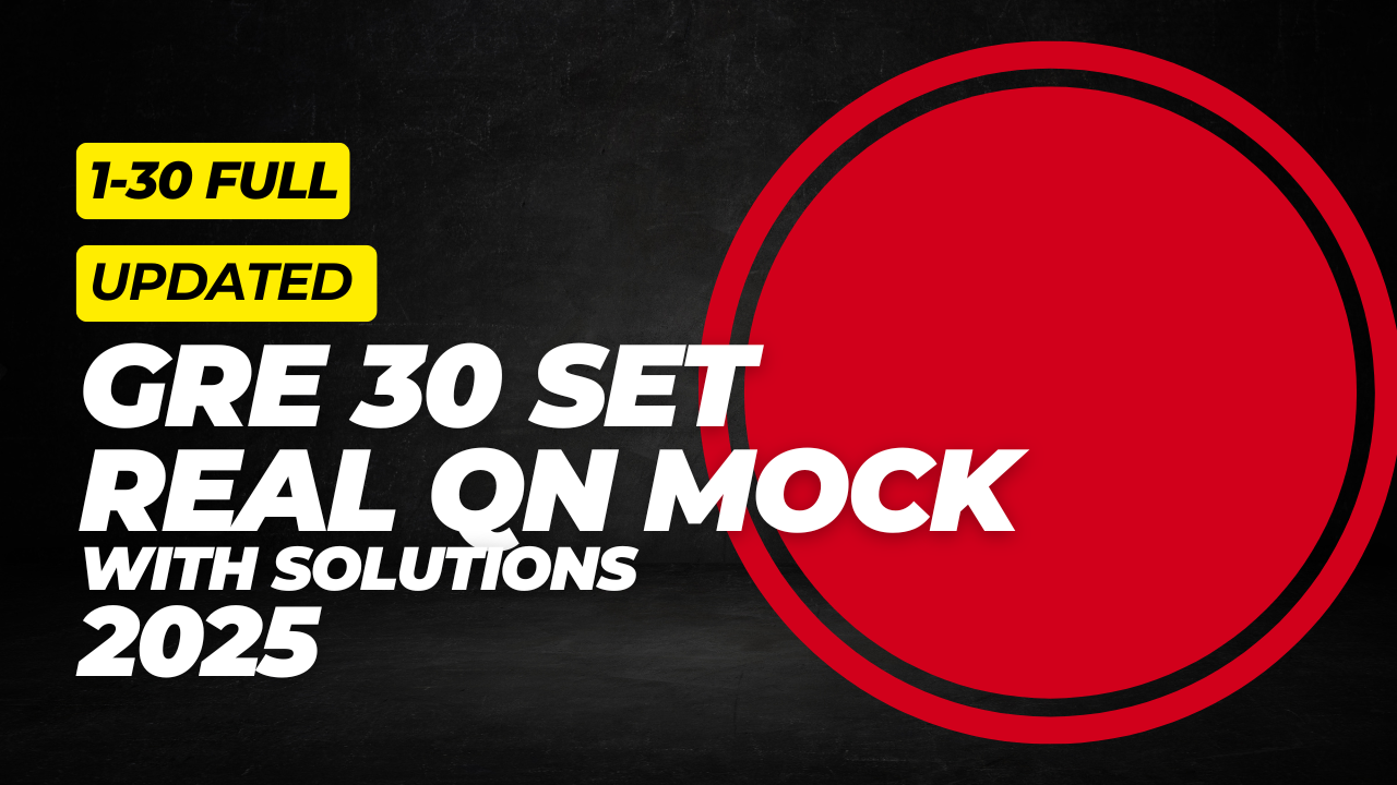 Updated GRE Real 30 Set Mock Questions | 2025